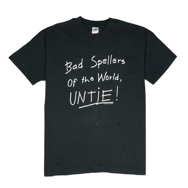 1990s Bad Spellers of the World Untie Novelty Tee