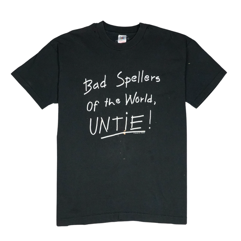 1990s Bad Spellers of the World Untie Novelty Tee